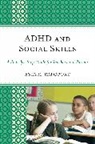 Esta M. Rapoport, Rapoport Esta M. - Adhd and Social Skills