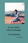 Jay Appleton - A Love Affair with Landscape