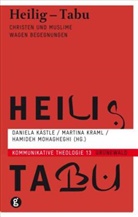 Daniela Kästle, Martin Kraml, Martina Kraml, Hamideh Mohagheghi - Heilig - Tabu