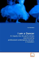 Lisa Hostman - I am a Dancer