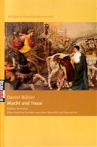 Daniel Buehler, Daniel Bühler - Macht und Treue