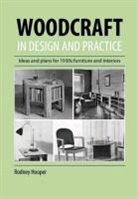 Rodney Hooper - Woodcraft in Design and Practice