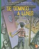 Francisco Hinojosa, Rafael Barajas - de Domingo a Lunes