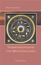 Hans Sterneder - Tierkreisgeheimnis und Menschenleben