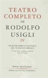 Rodolfo Usigli - Teatro Completo IV
