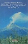 Francisco Medina - Sismicidad y Volcanismo En Mexico