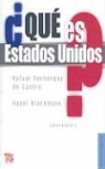 Hazel Blackmore, Rafael Fernandez de Castro - Que Es Estados Unidos?