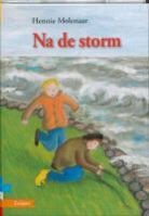 Hennie Molenaar, Danielle Schothorst, Daniëlle Schothorst - Na de storm