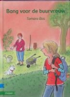 Tamara Bos, Gertie Jaquet - Bang voor de buurvrouw