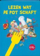 Erik van Os, Rick de Haas, Suzan Peeters - Lezen wat de pot schaft / druk 1