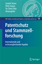Pete Ganea, Peter Ganea, Yu-Cheol Shin, Joseph Straus - Patentschutz und Stammzellforschung