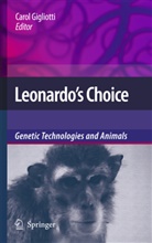 Caro Gigliotti, Carol Gigliotti - Leonardo's Choice