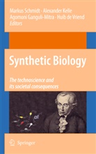 Huib de Vriend, Agomoni Ganguli-Mitra, Agomoni Ganguli-Mitra et al, Alexande Kelle, Alexander Kelle, Markus Schmidt... - Synthetic Biology