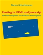 Marco Schuchmann - Einstieg in HTML und Javascript