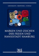 Sönnich Grossmann, Thorsten Krawinkel, Karl Schulz - Marken und Zeichen der Freien und Hansestadt Hamburg