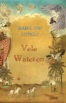 M. L'Engele - Vele wateren / 3 Tijdkwartet / druk 1
