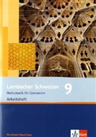 Matthias Dorn - Lambacher-Schweizer, Ausgabe Nordrhein-Westfalen, Neubearbeitung: Lambacher Schweizer Mathematik 9. Ausgabe Nordrhein-Westfalen