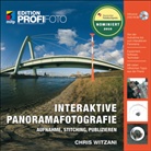 Chris Witzani - Interaktive Panoramafotografie, m. DVD-ROM