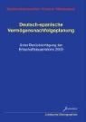 Ansger Beckervordersandfort, Hinnerk Fauteck, Frank Westermann - Deutsch-spanische Vermögensnachfolgeplanung