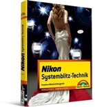 Gabriela Puhle, Ronald Puhle - Nikon Systemblitz-Technik