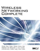Bruce S. Davie, Larry L. Peterson, David Tipper, Feng Zhao, Pei Zheng, Pei Peterson Zheng - Wireless Networking Complete