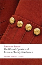 Laurence Sterne, Sterne Laurence, Ia C Ross, Ian C Ross, Ian Campbell Ross, Ian (Professor of Eighteenth-Century Studies Campbell Ross... - The Life and Opinions of Tristram Shandy, Gentleman