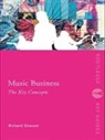 Richard Strasser, Richard (Northeastern University Strasser, Strasser Richard - Music Business: The Key Concepts