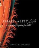 David Ellwand, David Ellwand - Fairie-Ality Style