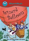 Anne Cassidy, Martin Remphry - Wizard Balloon
