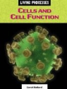 Carol Ballard, Paul Ballard Harrison - Cells and Cell Function
