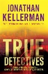 Jonathan Kellerman, KELLERMAN JONATHAN - True Detectives