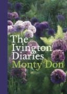 Monty Don, Monty Don - The Ivington Diaries