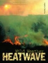 Angela Royston, Kate Qed Tym - Heatwave
