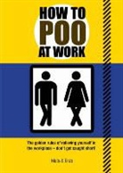 Mats and Enzo, Mats, Mats and Enzo - How to Poo At Work