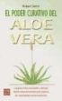 Robert Dehin - El poder curativo del aloe vera