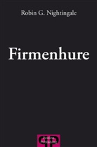 Robin C. Nighingale, Robin C. Nightingale, Robin G Nightingale, Robin G. Nightingale - Firmenhure
