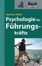 Matthias Nöllke - Psychologie für Führungskräfte
