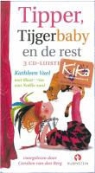 K. Vael, Kathleen Vael, N. Smit, Noelle Smit, Noëlle Smit - Tipper, Tijgerbaby en de rest (Audio book)