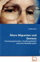 Claudia Kaiser - Ältere Migranten und Demenz
