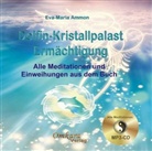 Eva-Maria Ammon, Eva-Maria Ammon - Delfin-Kristallpalast Ermächtigung, 1 MP3-CD (Hörbuch)