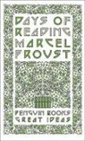 Marcel Proust - Days of Reading