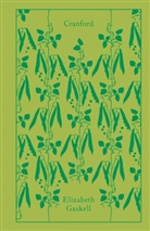 Coralie Bickford-Smith, Elizabeth Gaskell, Elizabeth Cleghorn Gaskell, Gaskell Elizabeth, Patricia Ingham, Coralie Bickford-Smith... - Cranford