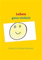 Reinemer Andrea, Reinemer Rainer - Leben