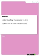Anonym, Anonymous, Reuben Li - Understanding Nature and Society