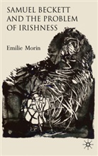 Emilie Morin, Morin Emilie - Samuel Beckett and the Problem of Irishness