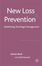 Beck, A Beck, A. Beck, Adrian Beck, Adrian Peacock Beck, C Peacock... - New Loss Prevention
