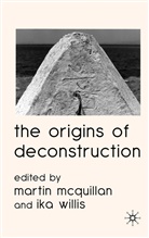 Martin Wills Mcquillan, MCQUILLAN MARTIN WILLS IKA, McQuillan, M McQuillan, M. McQuillan, Martin McQuillan... - Origins of Deconstruction