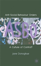 J Donoghue, J. Donoghue, Jane Donoghue, DONOGHUE JANE - Anti-Social Behaviour Orders