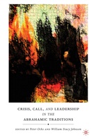Peter Johnson Ochs, OCHS PETER JOHNSON WILLIAM STACY, Johnson, Johnson, W. Johnson, William Stacy Johnson... - Crisis, Call, and Leadership in the Abrahamic Traditions