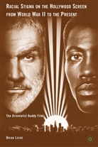 B. Locke, Brian Locke - Racial Stigma on the Hollywood Screen From World War II to the Present